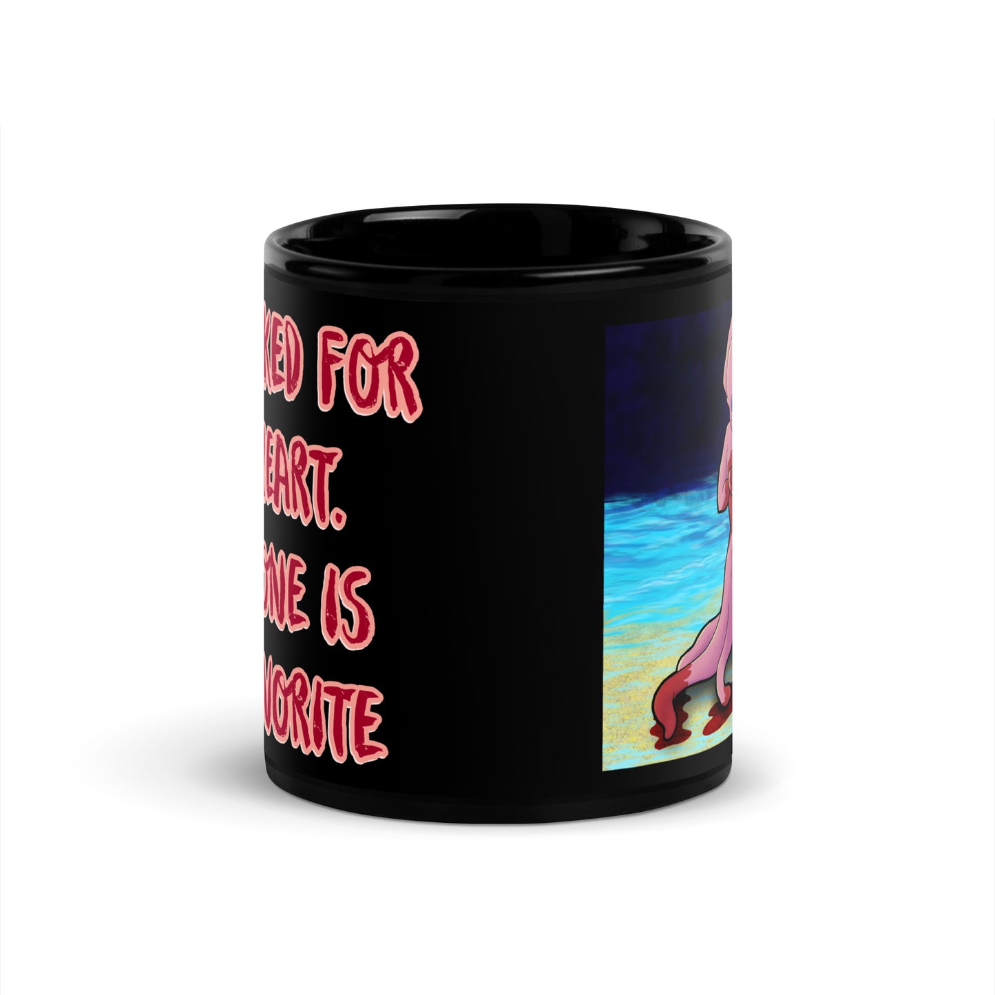 You Asked for My Heart Black Glossy Mug