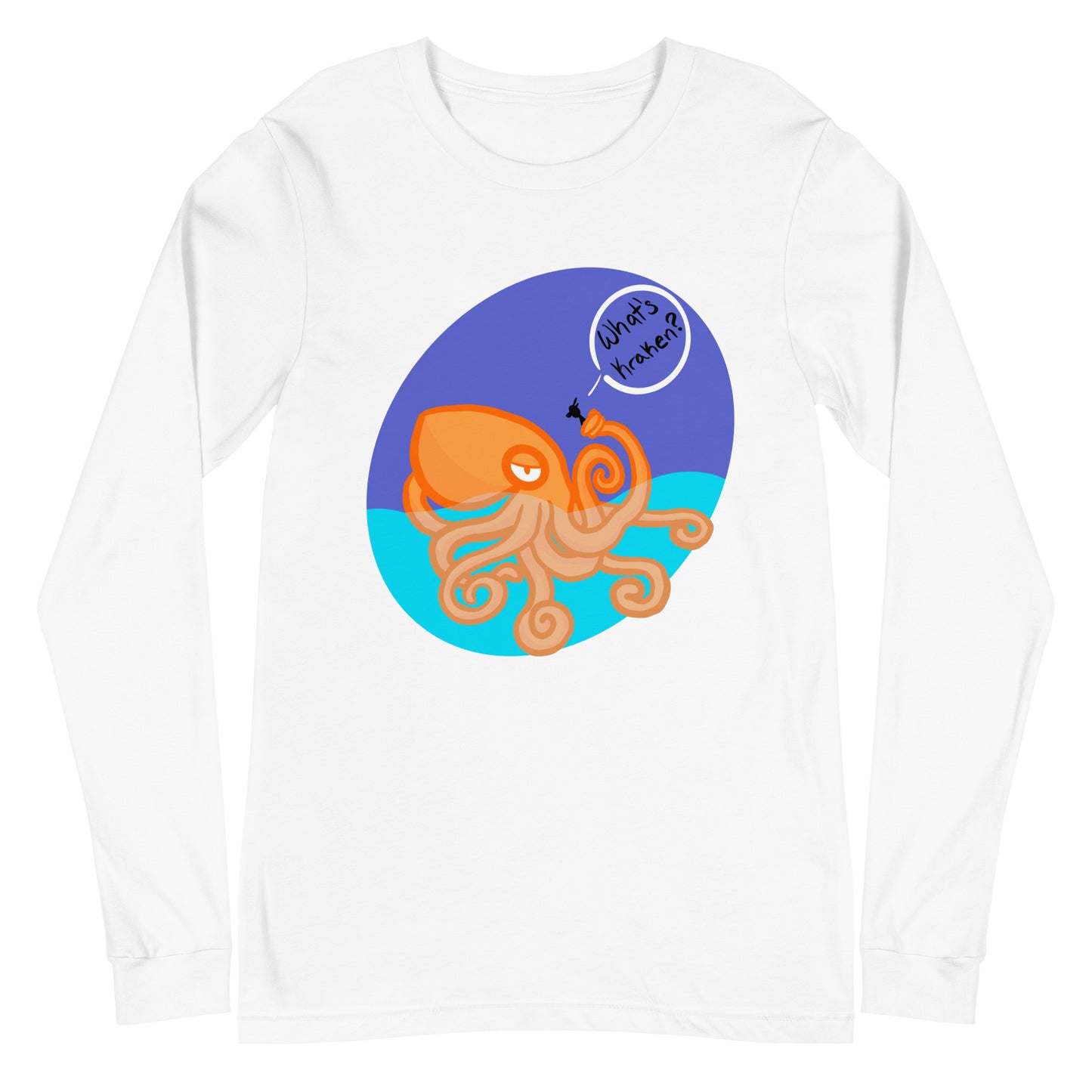 What’s Kraken? Unisex Long Sleeve Tee