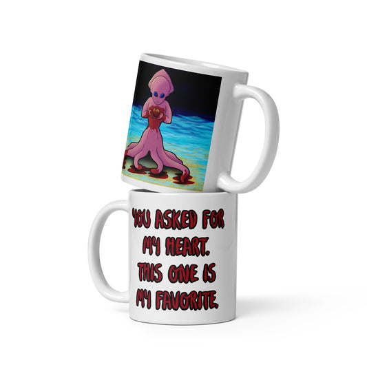 You Asked for My Heart White glossy mug